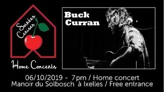 Buck Curran @ Manoir du Solbosch (Soir&eacute;es Cerises home concerts)