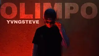 YVNG STEVE - OLIMPO_Prod Sadboy - (video oficial)
