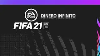 TRUCO DINERO INFINITO FIFA 21 PC