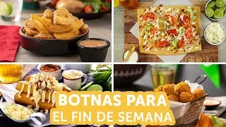 Botanas para el fin de semana | Kiwilimón