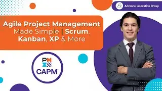 Agile Project Management Made Simple | Scrum, Kanban, XP & More