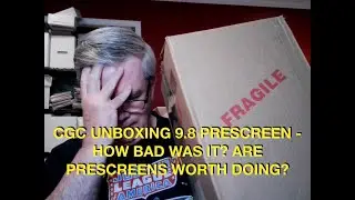 CGC Unboxing 9.8 Prescreen - How Bad Was It? Are Prescreens Worth Doing?
