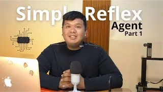 Apa itu Simple Reflex Agent dalam Artifical Intelligence? Part 1
