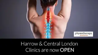Anatomie Physiotherapy - Harrow and Central London Clinics now Open