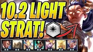 10.2 LIGHT STRATEGY - Teamfight Tactics TFT RANKED Best Comps Guide SET 2 Patch Meta