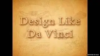 Design Like Da Vinci - Brian Sullivan