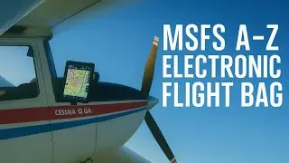 E is for EFB: The ONLY guide you need for MSFS 2024 & FBW