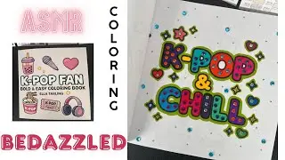 ASMR Coloring & Gems/K-Pop Fan Coloring Book(Ella Tarling) Art Therapy 