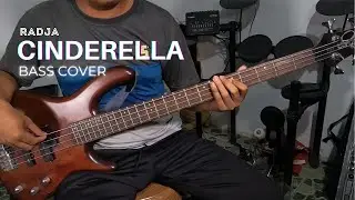 Cinderella Radja Bass Cover