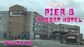 Pier B Resort Hotel, Duluth Minnesota
