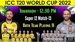 ICC T20 World Cup 2022 | Australia vs New Zealand Playing 11 | Aus vs NZ Playing 11 2022