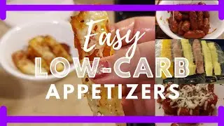 Quick Easy Low-Carb Appetizers | Keto in the New Year