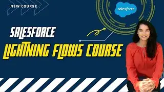 Tutorial 11- How to Launch a Flow Using Object Specific Action in Salesforce?