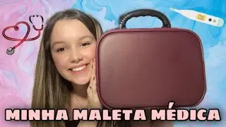 O QUE TEM NA MINHA MALETA MÉDICA? (Levo para o posto de saúde)