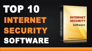 Best Internet Security Suite Software - Top 10 List