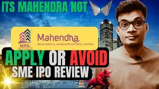Mahendra Realtors & Infrastructure IPO Review
