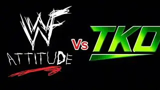 Wwe Attitude Era vs Tko Era.