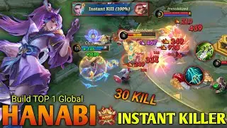 30 kills + MANIAC!! INSTANT KILLER HANABI ⚰️💀 -BEST BUILD TOP 1 GLOBAL HANABI 2025 ~ MLBB