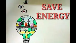 Drawing on save energy for better environment step by step.
