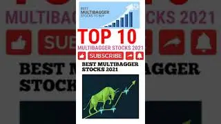 BEST MULTIBAGGER STOCKS 2021 | TOP 10 MULTIBAGGER STOCKS 2021- 2022 #shorts #multibagger_stocks