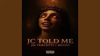 JC told me (NO MIX) [me & the devil] (feat. Benzo)