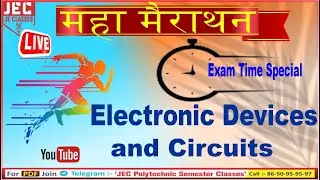 Electronic Devices and Circuits ( EDC ) EXAM Time महा-मैराथन Class BY JE CLASSES Meerut Important
