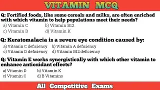 Vitamins | Top 50 Important MCQ | For All Competitive Exams | By Testing Time 