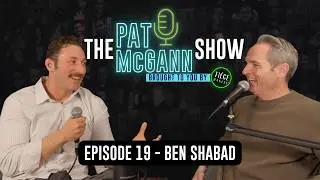 Therapist Ben Shabad on Anxiety, Comedy, and Why Laughter Helps | The Pat McGann Show Ep. 19