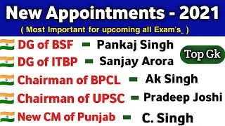 New Appointments in India 2021 | Present Heads in india 2021 | Gk Tricks |