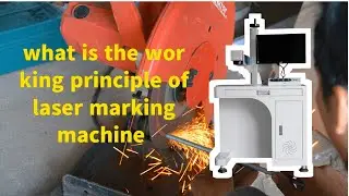 what is the working principle of laser marking machine | how does the laser marking machine work
