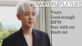 Chanyeol playlist#chanyeol #chanyeolexo #exosongs #lagukoreaenakdidengar