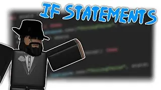 ROBLOX Lua Scripting tutorial #5 | Conditional structures (If statements...)