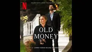 Old Money 2025 Soundtrack | Runway to Us - Ahmet Kenan Bilgi&ccedil;i & Turgut Mavuk | Netflix Series Score
