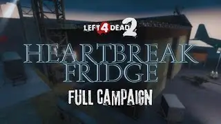 LEFT 4 DEAD 2 | Custom Full Campaign: 