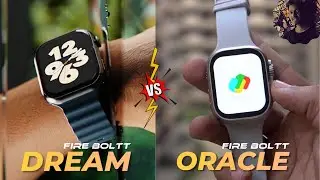 Fire Boltt Dream vs Fire Boltt Oracle  Smartwatch Comparision⚡Which is better? 🤔 Should You Buy ? 🤔