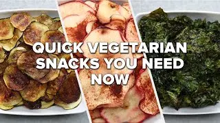 Quick Vegetarian Snacks You Need Now &bull; Tasty Recipes