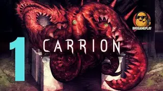 CARRION Gameplay - Reverse Horror Monster Game (Walkthrough)