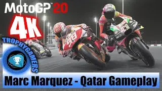 MotoGP 20 - Marc Marquez Gameplay - Grand Prix of Qatar (4K PC 2160P) Night Time