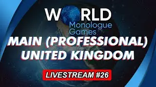 World Monologue Games 2021 Regional Finals - Main (Professional) - United Kingdom