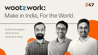 Meet the Founders of Wootz.work: Reimagining Indian Manufacturing for the World | Zero to Infinity