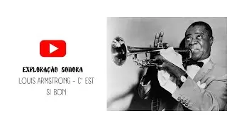LOUIS ARMSTRONG - C' EST SI BON