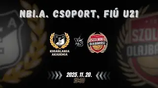 DEAC KA U21 vs. NHSZ-Szolnoki Olajbányász U21