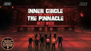 Neo-Reality &mdash; The WrestleVerse: Inner Circle & The Pinnacle Parley (AEW Dynamite '21)