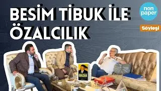 BESİM TİBUK İLE &Ouml;ZALCILIK