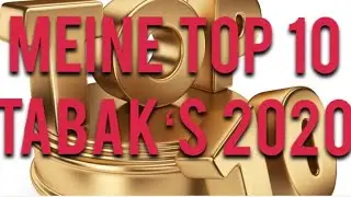 Top 10 Tabak 2020