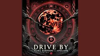 Drive By (feat. Apollo98)