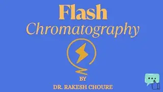 Flash Chromatography//Hindi // Easy // #drrakeshchoure
