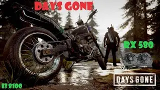 DAYS GONE  |  RX 580  |  I3 8100