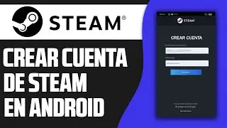 ✅ How to CREATE a STEAM ACCOUNT on ANDROID and IPHONE (2026) Updated!!
