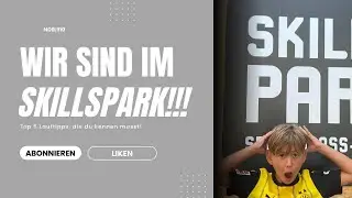 Wir sind im skillspark!!🤩